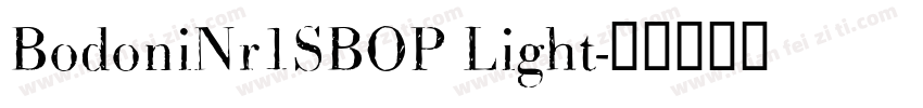 BodoniNr1SBOP Light字体转换